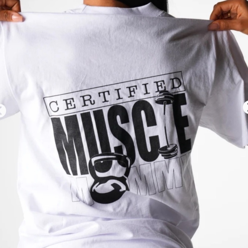 Certified Muscle Mommy White T-Shirt